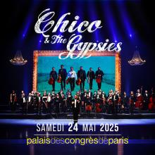 chico - gypsies king - paris - palais des congres - 2025