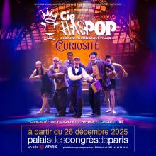 curiosité | Haspop | hip hop | cirque | palais des congres